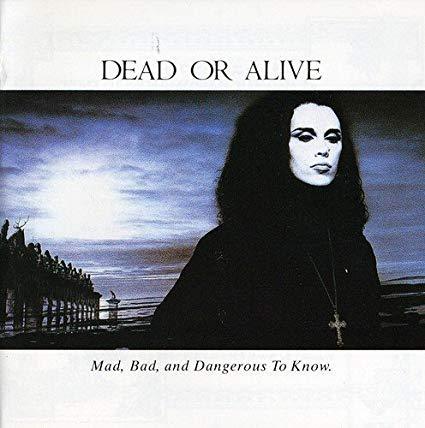 DEAD OR ALIVE